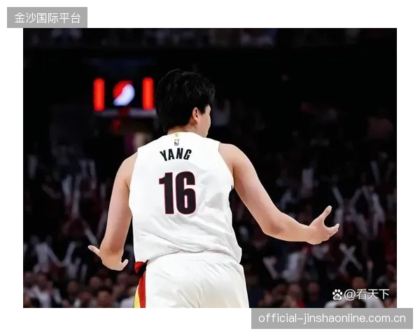 杨瀚森去留悬念：从“小人物”到“大时代”的演绎者